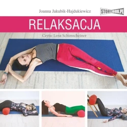 Relaksacja audiobook - Joanna Jakubik-Hajdukiewicz