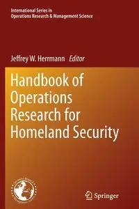 Handbook of Operations Research for Homeland Security - Herrmann Jeffrey