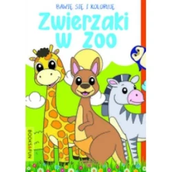 Bawię się i koloruję. Zwierzaki w ZOO - praca zbiorowa