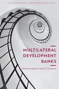Multilateral Development Banks - Delikanli Ihsan Ugur