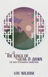 The Kings of Dusk & Dawn - Lou Wilham