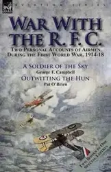War With the R. F. C. - Campbell George F.
