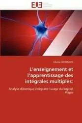 L''enseignement et l''apprentissage des intégrales multiples - HENRIQUES-A