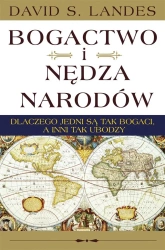 Bogactwo i nędza narodów - David S. Landes, Hanna Jankowska