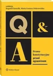 Prawo konstytucyjne. Przed egzaminem - praca zbiorowa