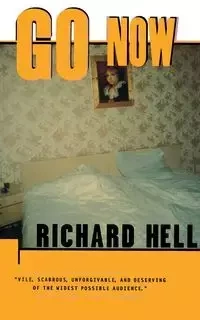 Go Now - Richard Hell