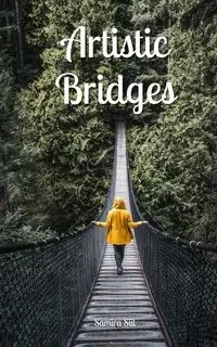 Artistic Bridges - Samira Siil