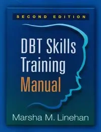 DBT Skills Training Manual - Marsha M. Linehan