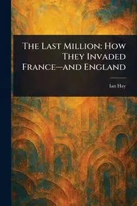 The Last Million - Ian Hay