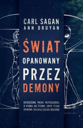 Świat opanowany przez demony. Nauka jako światło.. - Carl Sagan, Ann Druyan