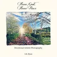 Know God, Know Peace - Ryan A.K.
