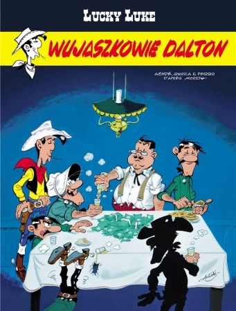 Lucky Luke T. 78. Wujaszkowie Dalton - Laurent Gerra, Jacques Pessis, Achd Achd,