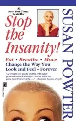 Stop the Insanity - Susan Powter