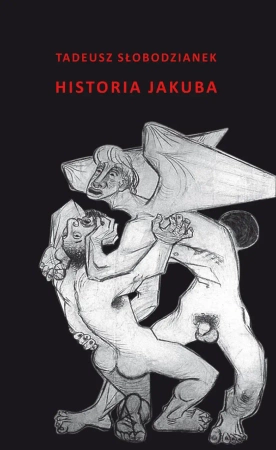 Historia Jakuba - Tadeusz Słobodzianek