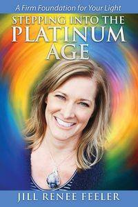 Stepping into the Platinum Age - Jill Renee Feeler