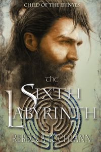 The Sixth Labyrinth - Rebecca Lochlann
