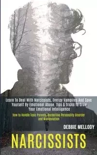 Narcissists - Debbie Mellody
