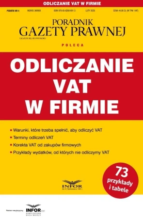 Odliczanie VAT w firmie. Podatki 4/2025 - praca zbiorowa