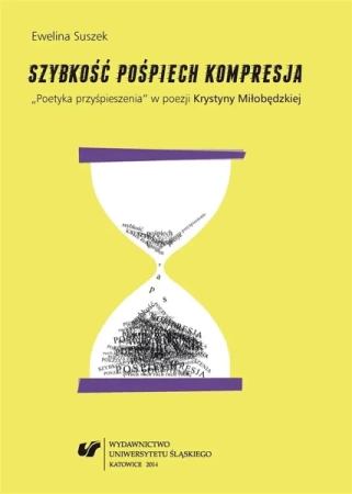Szybkość, pośpiech, kompresja - Ewelina Suszek