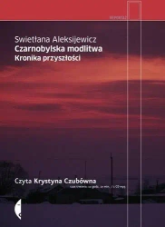 Czarnobylska modlitwa. Audiobook - Swietłana Aleksijewicz