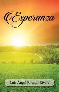Esperanza - Luis Rivera Ángel Rosado