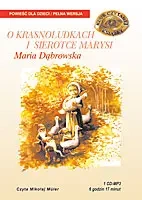 audiobook O Krasnoludkach i sierotce Marysi - Maria Konopnicka - 2010