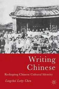 Writing Chinese - Chen L.