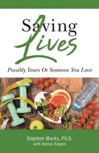 Saving Lives - Stephen Marks