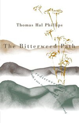 The Bitterweed Path - Thomas Hal Phillips