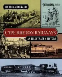 Cape Breton Railways - Herb MacDonald