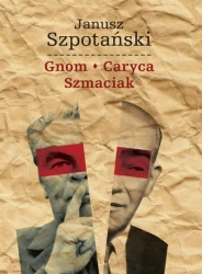 Gnom * Caryca * Szmaciak TW - Janusz Szpotański