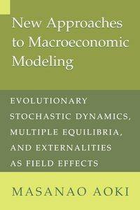 New Approaches to Macroeconomic Modeling - Aoki Masanao