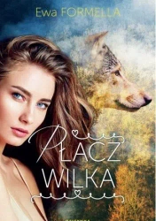Płacz wilka - Ewa Formella