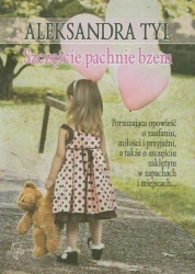 eBook Szczęście pachnie bzem - Aleksandra Tyl mobi epub
