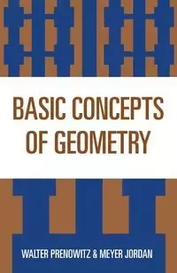 Basic Concepts of Geometry - Walter Prenowitz