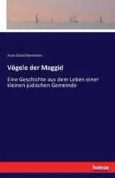 Vögele der Maggid - Aron David Bernstein