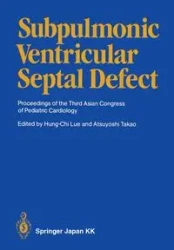 Subpulmonic Ventricular Septal Defect - Lue Hung-Chi