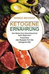 Ketogene Ernährung - Mario Becker