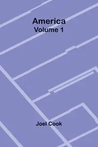America, Volume 1 - Joel Cook