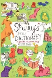 Sherry's Secret Dictionary - Sherry Bedard
