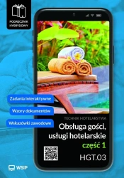 Obsługa gości. Usługi hotel. Kwal. HGT.03. cz.1 - Bożena Granecka-Wrzosek, Witold Drogoń