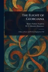 The Flight of Georgiana - Robert Stephens Neilson