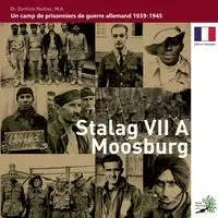 Stalag VII A Moosburg - Dr. Dominik Reither