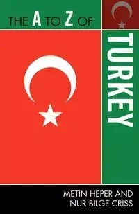 The to Z of Turkey - Heper Metin