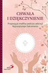 Chwała i dziękczynienie - praca zbiorowa