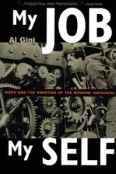My Job, My Self - Al Gini