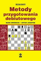eBook Metody przygotowania debiutowego - Artur Jusupow, Mark Dworecki epub mobi