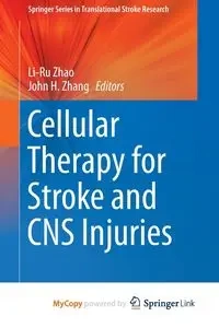 Cellular Therapy for Stroke and CNS Injuries - Zhao Li-Ru