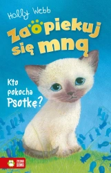 Zaopiekuj się mną. Kto pokocha Psotkę? (wyd. 2022) - Holly Webb