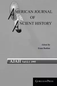 American Journal of Ancient History 12.1 - Badian Ernst